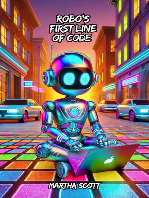 cover image of Robo's First Line of Code